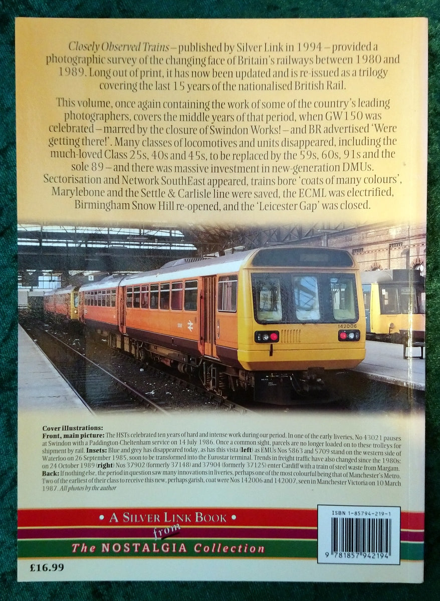 The Last Years of British Rail 1985-1989 by John Stretton. (ref b351)