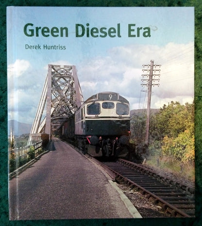Green Diesel Era by Derek Huntriss. (ref b341)