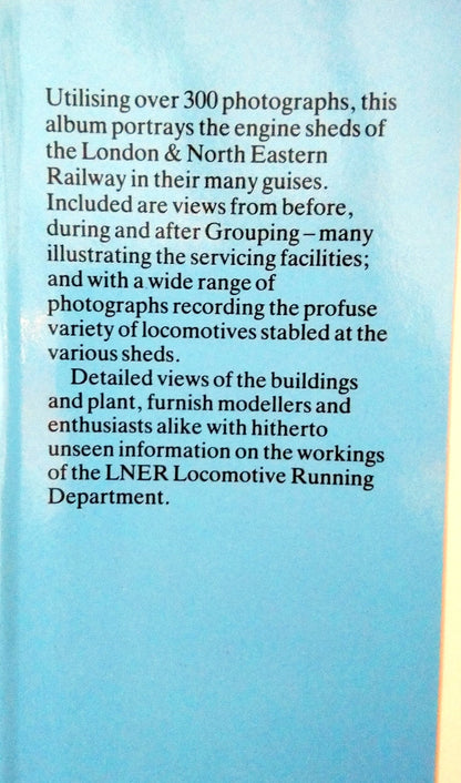 LNER Sheds in Camera by John Hooper. (ref b340)