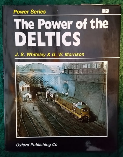 Power of the Deltics by J. S. Whiteley. (ref b339)
