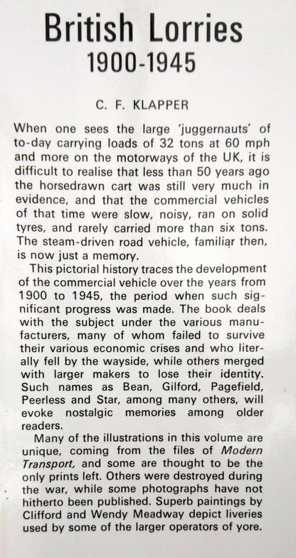 British Lorries 1900-1945 by C. F. Klapper (ref b364)