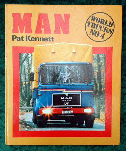 World Trucks No.4, MAN by Pat Kennett (ref b355)