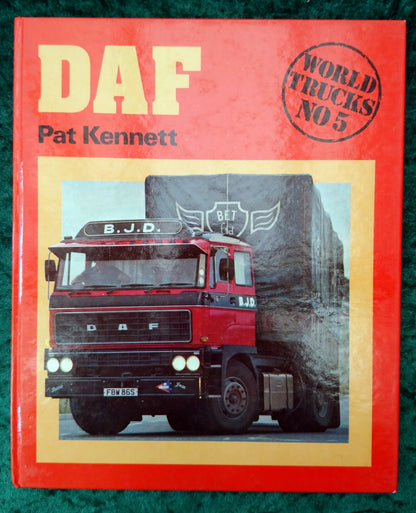 World Trucks No.5, DAF by Pat Kennett (ref b356)