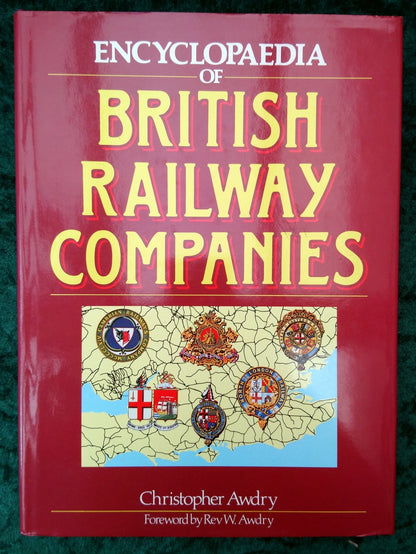 British Railway Companies (Encyclopaedia of). (ref b330)