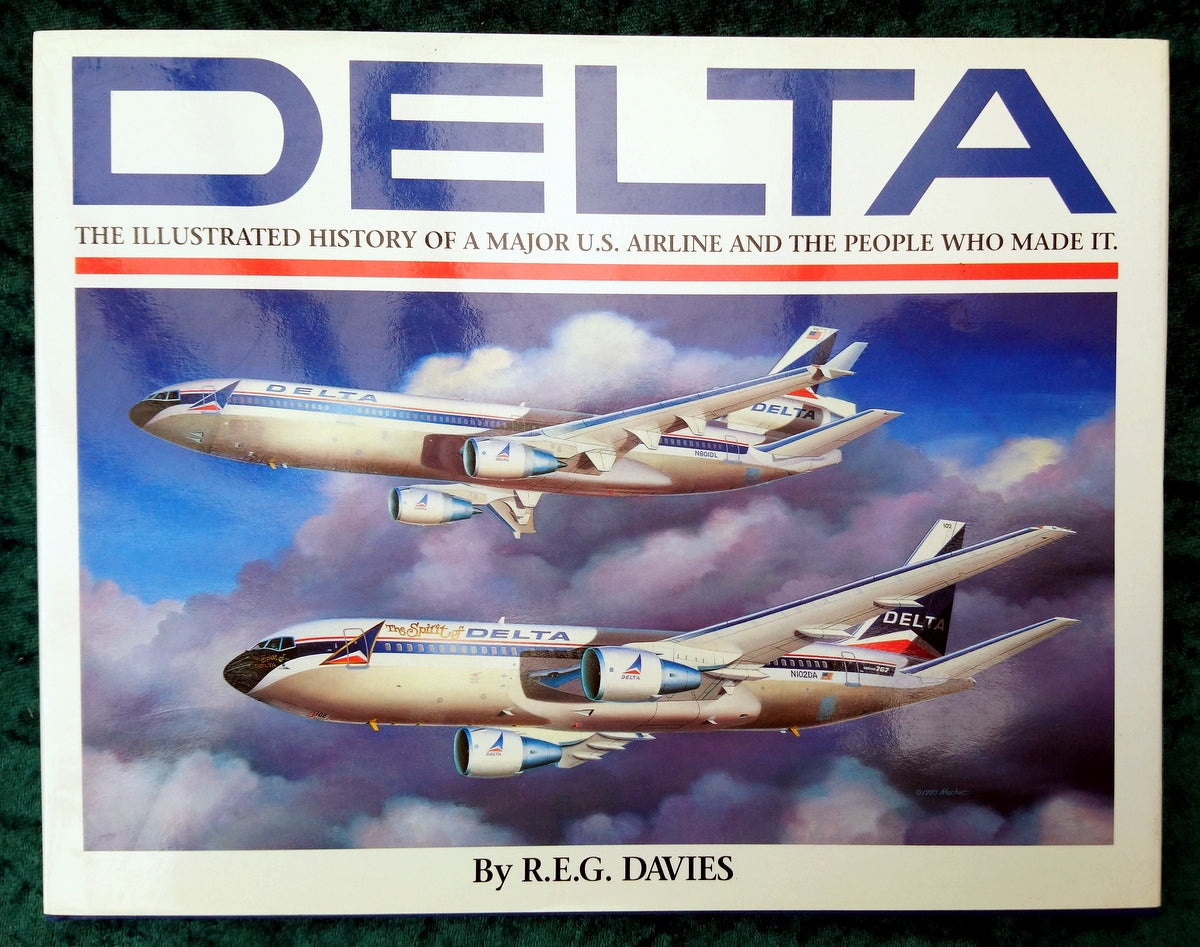 Delta, History of the U.S. Airline. (ref b336)