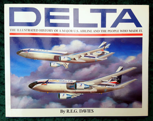 Delta, History of the U.S. Airline. (ref b336)