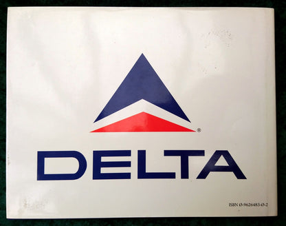 Delta, History of the U.S. Airline. (ref b336)