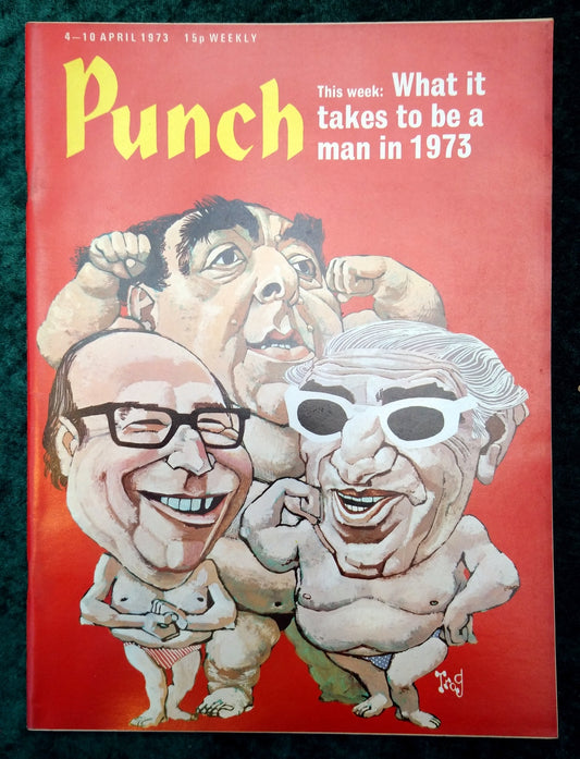 Punch Magazine What it Takes to be a Man in 1973. April 4th-10th 1973. (M306)