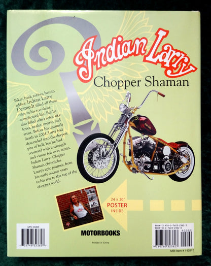 Indian Larry. Chopper Shaman. (ref b222)