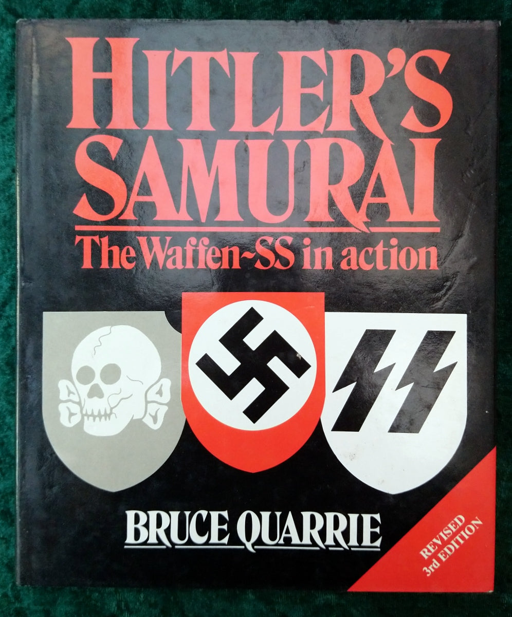 Hitler's Samurai, The Waffen SS in Action. (ref b372)