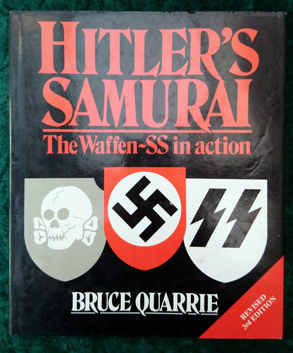 Hitler's Samurai, The Waffen SS in Action. (ref b372)