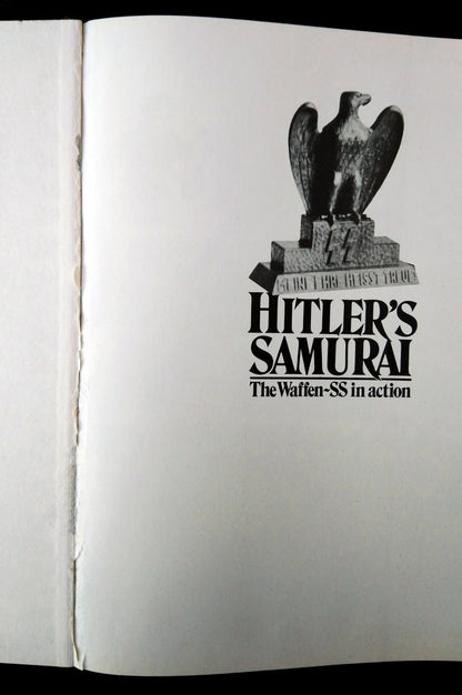 Hitler's Samurai, The Waffen SS in Action. (ref b372)