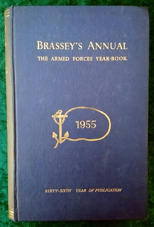 Brassey's Annual 1955. The Armed Forces Year-book. (ref b396)