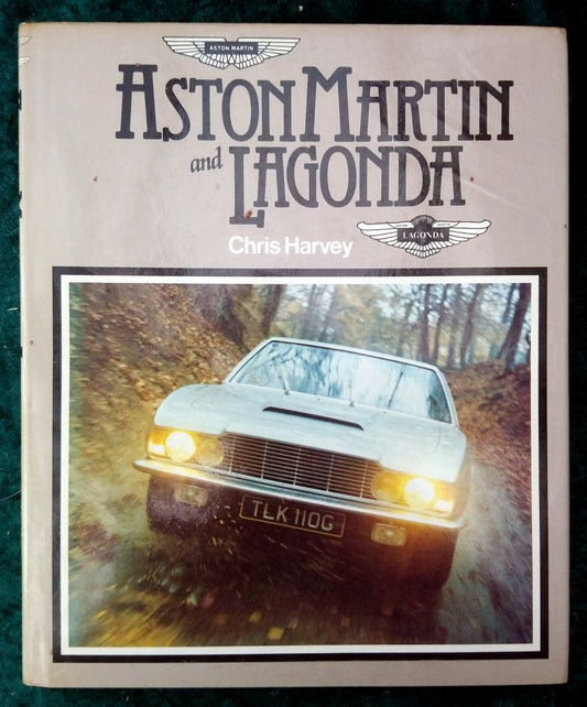 Aston Martin and Lagonda by Chris Harvey. 1979 (ref b233)