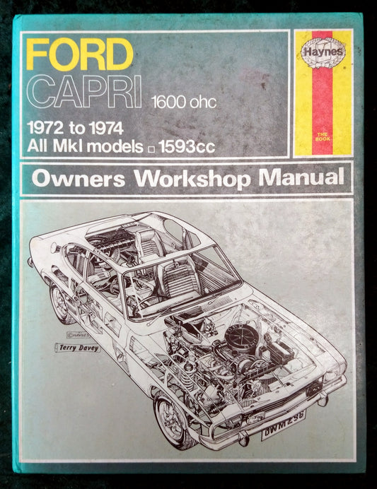 Ford Capri 1600 ohc, 1972 to 1974 Haynes Manual. 1977 (ref b237)