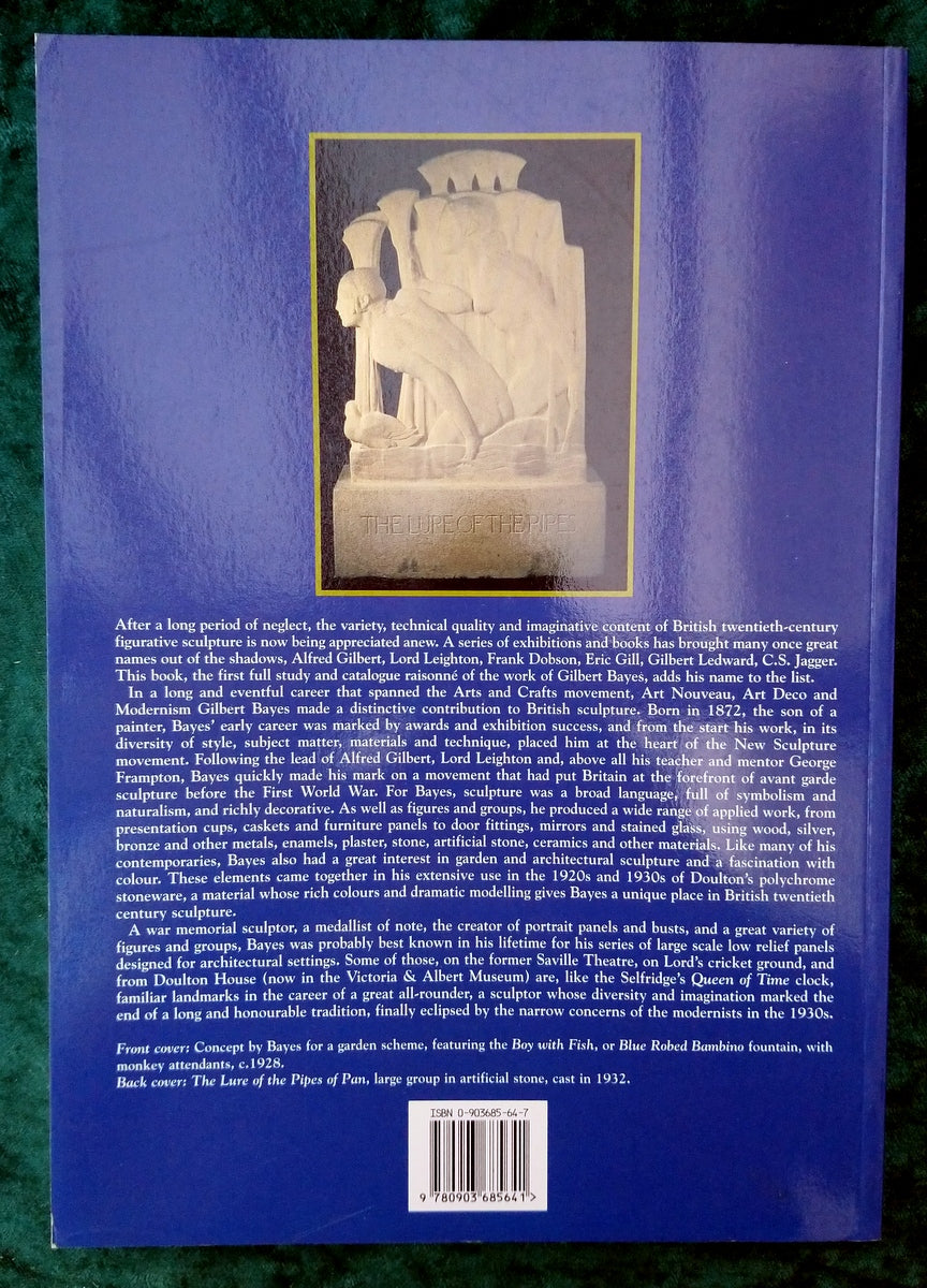 Gilbert Bayes, Sculptor 1872-1953. (ref b244)