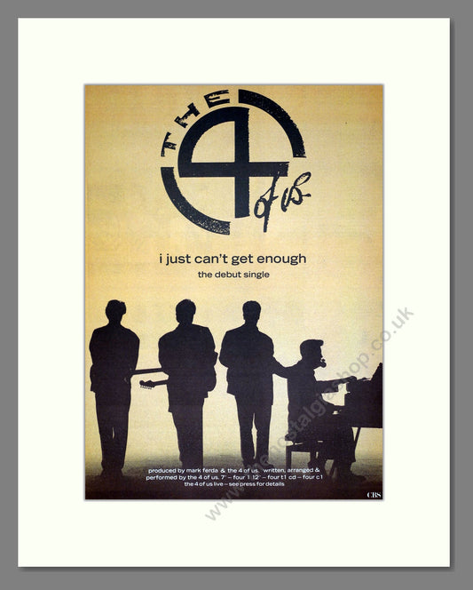 Four Of Us (The) - I Just Can't Get Enough. Vintage Advert 1989 (ref AD20933)