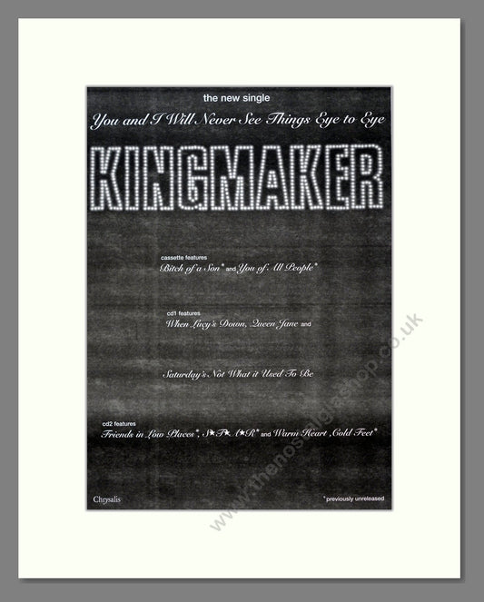 Kingmaker - You And I Will Never See Things Eye To Eye. Vintage Advert 1995 (ref AD21150)