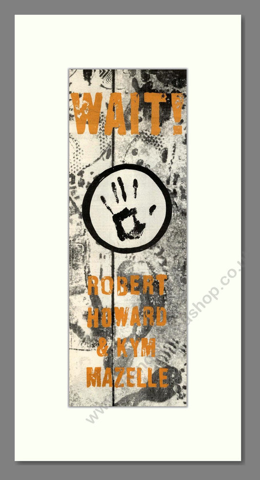 Robert Howard Kym Mazelle - Wait!. Vintage Advert 1989 (ref AD201685)