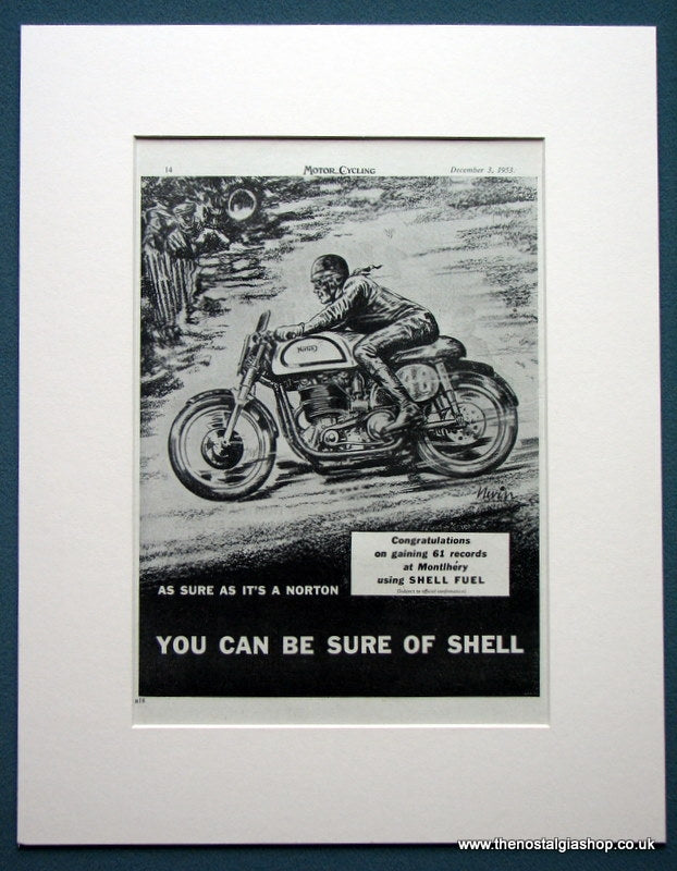 Norton Motorcycles and Shell fuel. Original advert 1953 (ref AD1268)