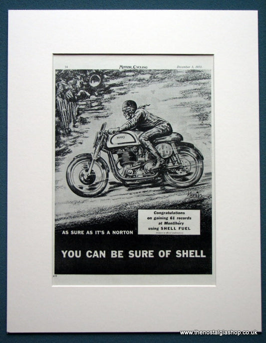 Norton Motorcycles and Shell fuel. Original advert 1953 (ref AD1268)
