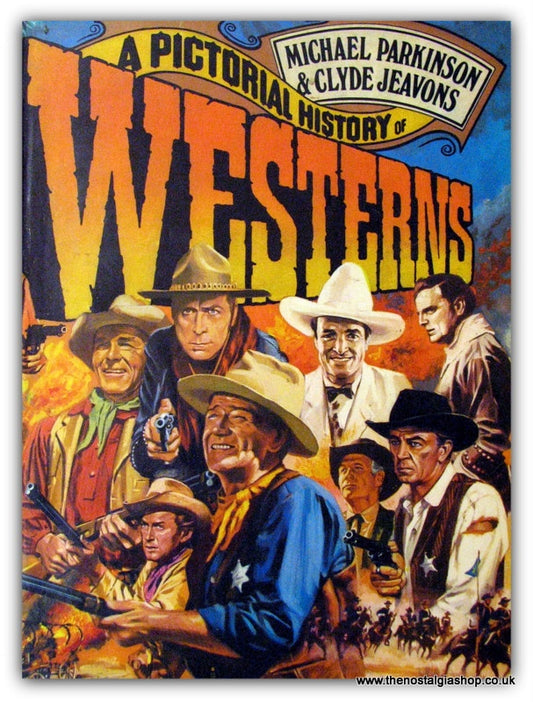 Pictorial History of Westerns. (ref B105)