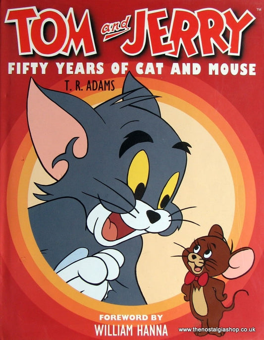 Tom and Jerry, Fifty Years of Cat and Mouse.1991. (ref B78)