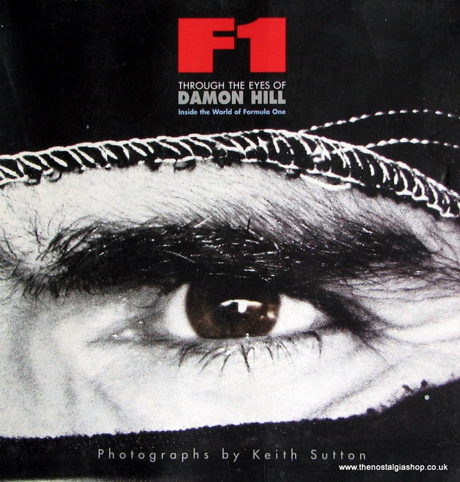 F1 Through The Eyes Of Damon Hill. (ref B82)