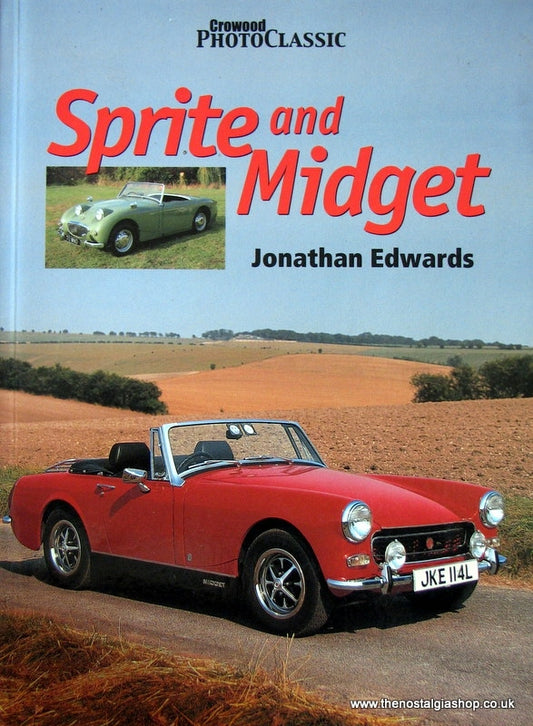Sprite and Midget, by Jonathan Edwards. (ref b112)