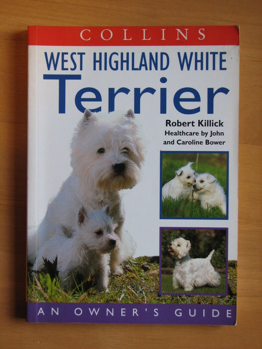 West Highland White Terrier. An owners guide (ref b4)