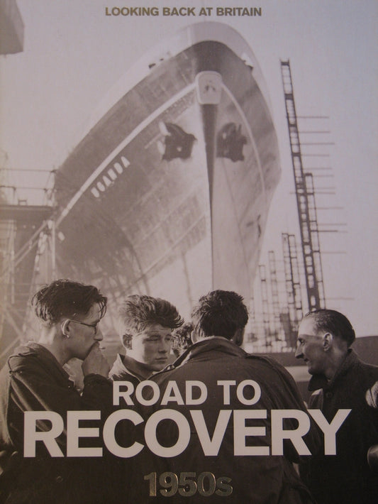 Road to Recovery 1950's (ref b5)