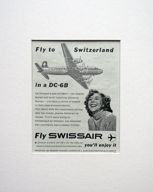 Swissair  Fly in a DC-6B Original advert 1953 (ref AD1504)