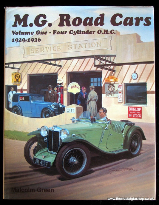 M.G. Road Cars Volume One 1929-1936 (ref b113)