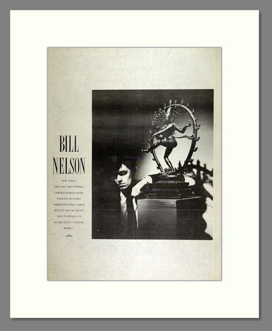 Bill Nelson - The Love That Whirls. Vintage Advert 1982 (ref AD16169)