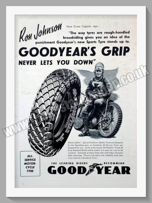 Goodyear Motorcycle Tyres. Rider Ron Johnson. Original Advert 1946 (ref AD57805)