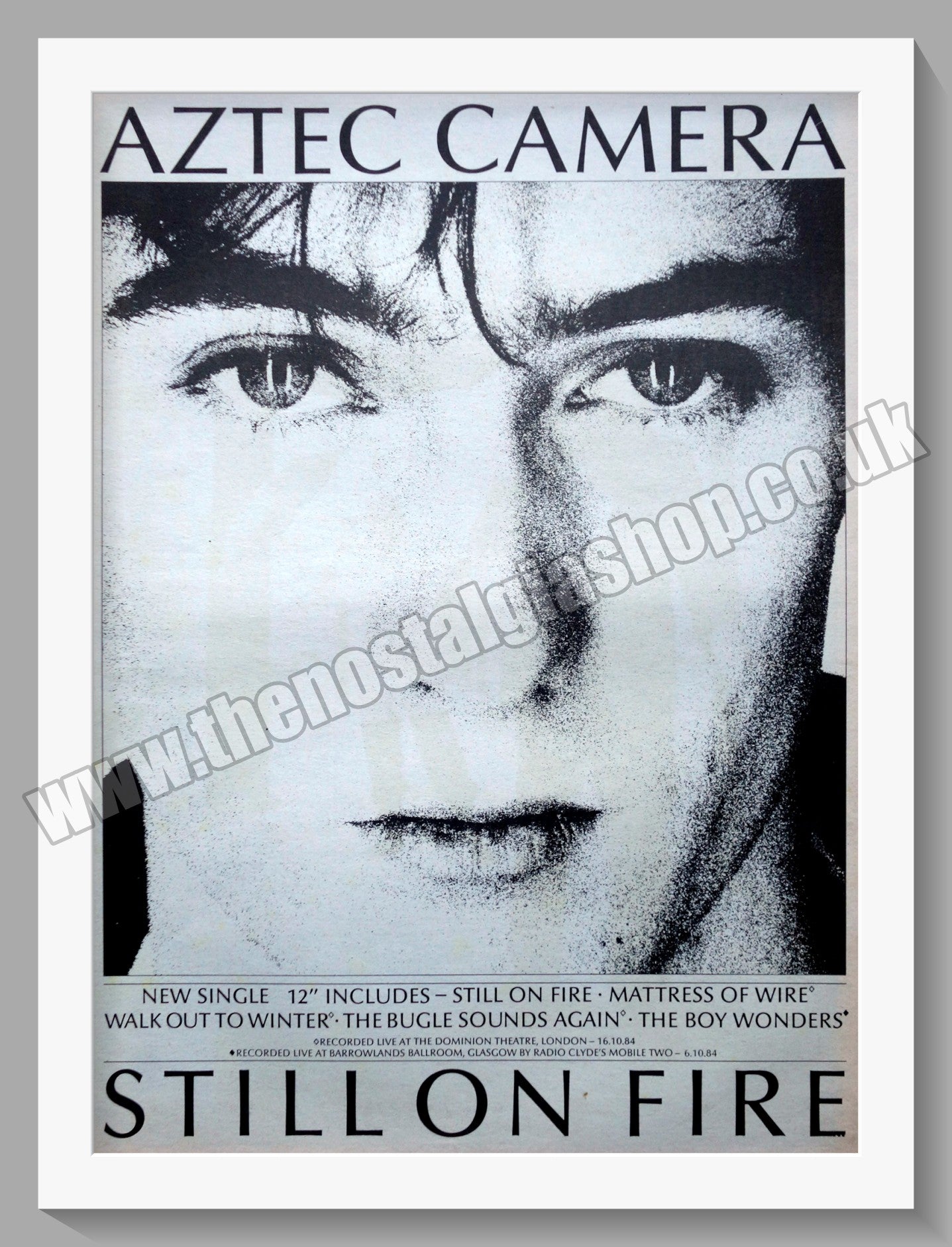 Aztec Camera Still On Fire.1984 Large Original Advert (ref AD15116 ...