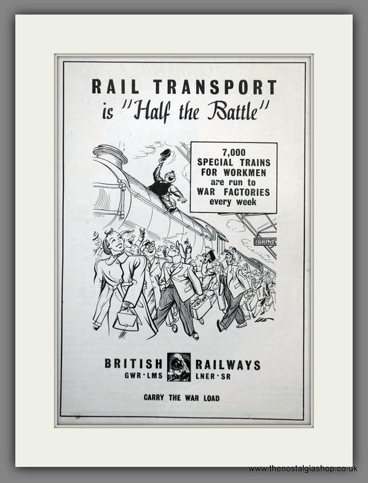 British Railways. Rail Transport is Half The Battle. Wartime Original Advert 1944 (ref AD61095)