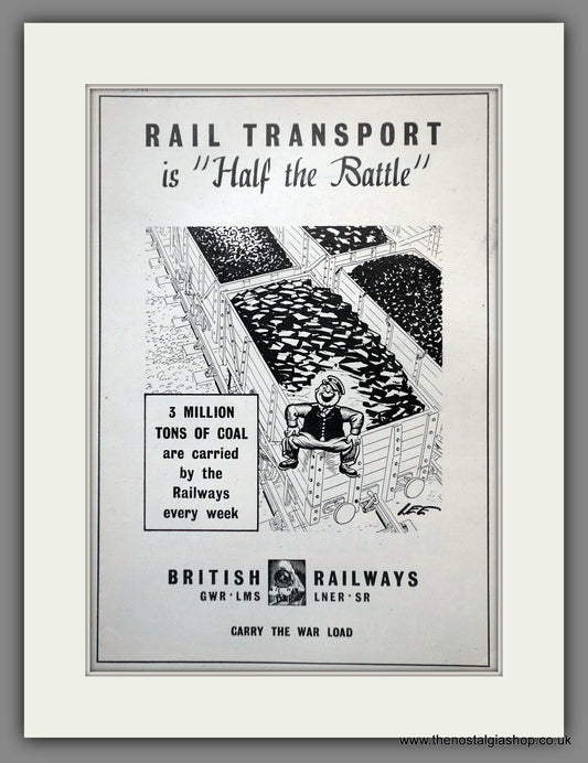 British Railways. Rail Transport is Half The Battle. Wartime Original Advert 1944 (ref AD61097)