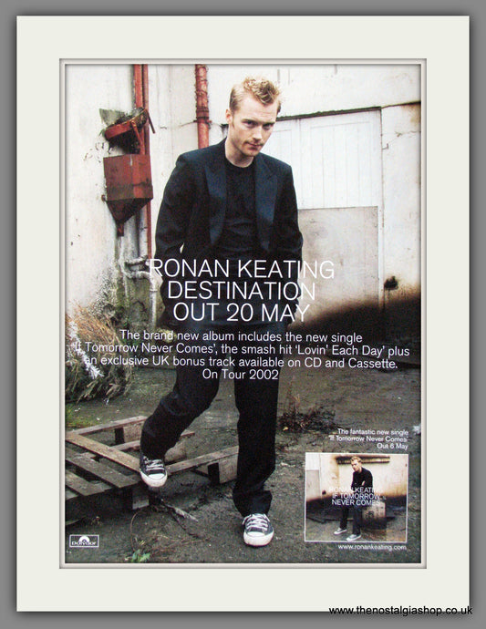 Ronan Keating. Destination. 2002 Original Advert (ref AD53775)