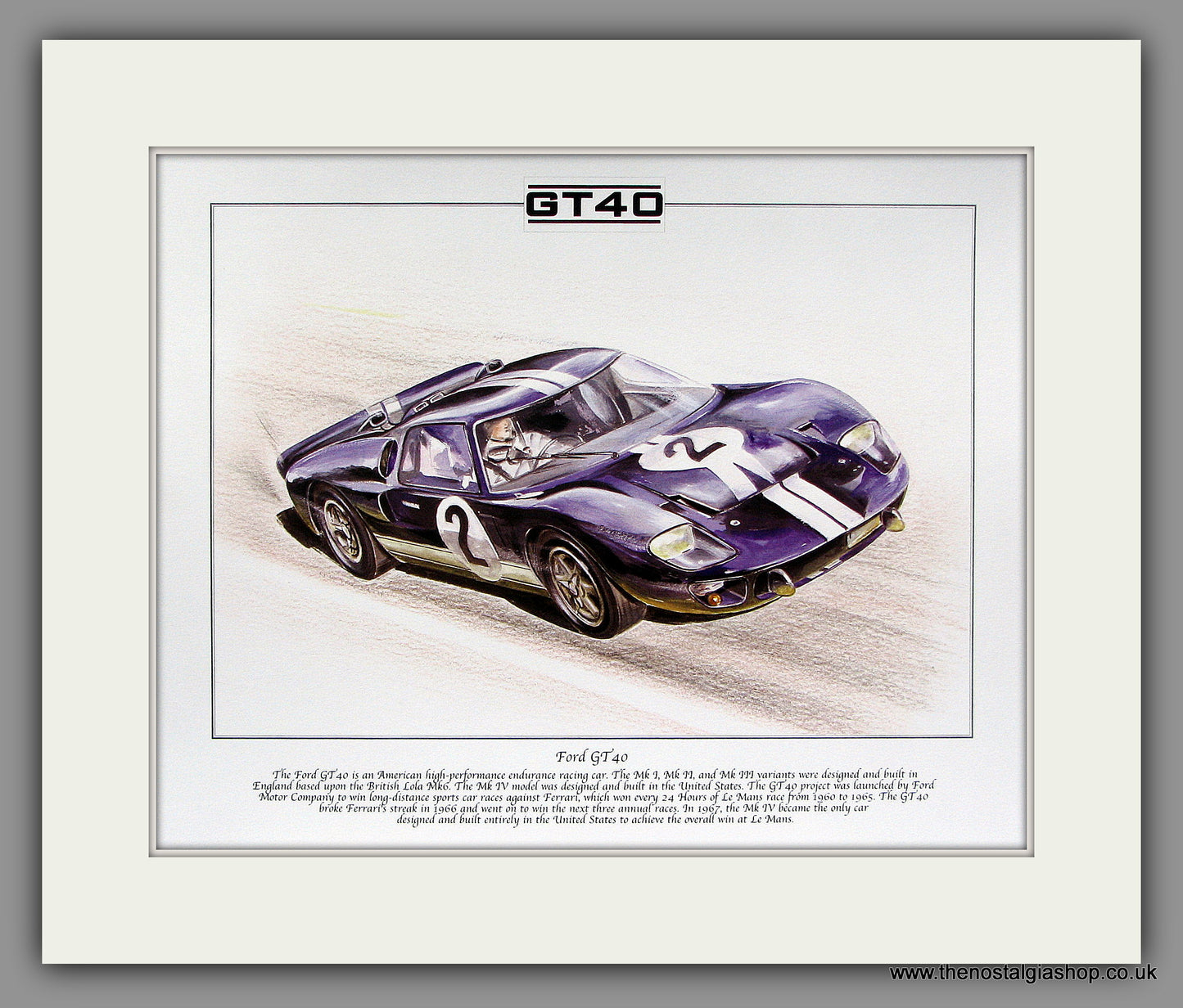 Ford GT40. Mounted Print.
