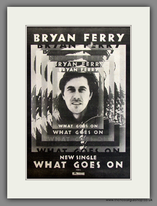 Bryan Ferry, What Goes On. Original Advert 1978 (ref AD11710)