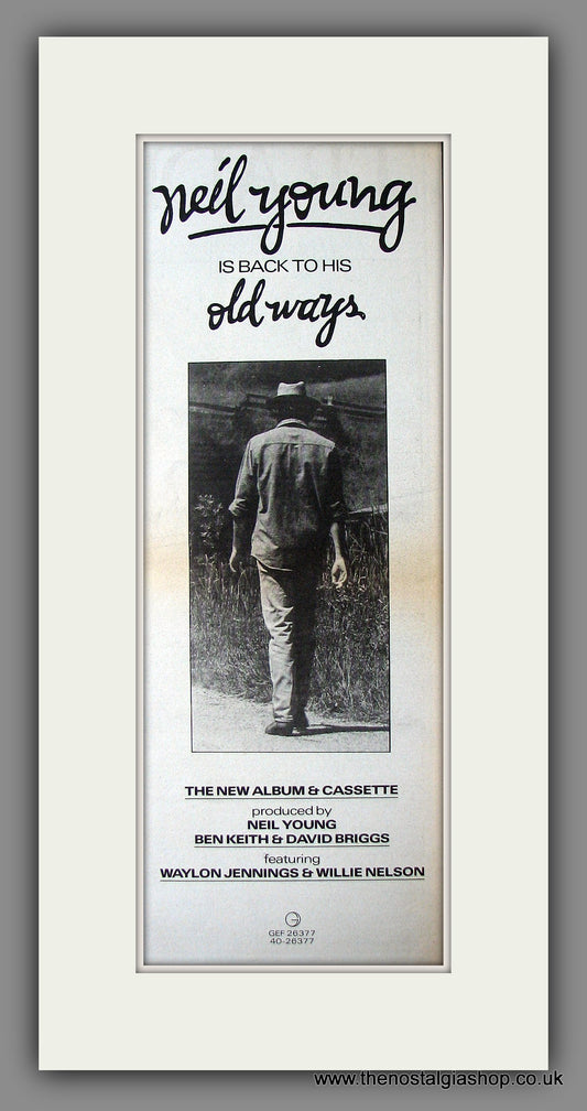 Neil Young Old Ways. Original Advert 1985 (ref AD200024)