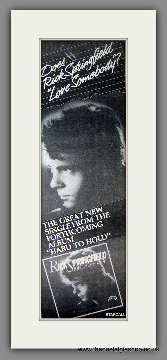 Rick Springfield. Love Somebody. Original Advert 1984 (ref AD200142)