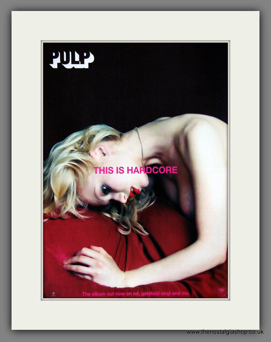 Pulp This Is Hardcore. 1998 Original Advert (ref AD55860)