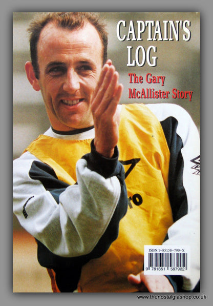 Gary McAllister. Captain's Log. Signed Biography. 1995 (ref b135)