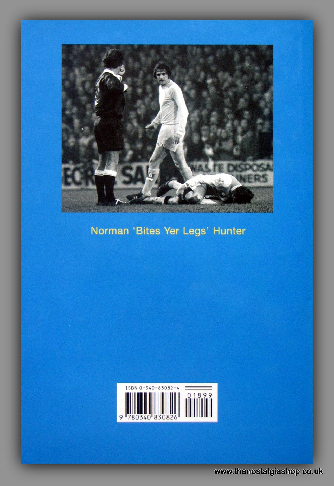 Norman Hunter. Biting Talk. Biography. 2004 (ref b140)