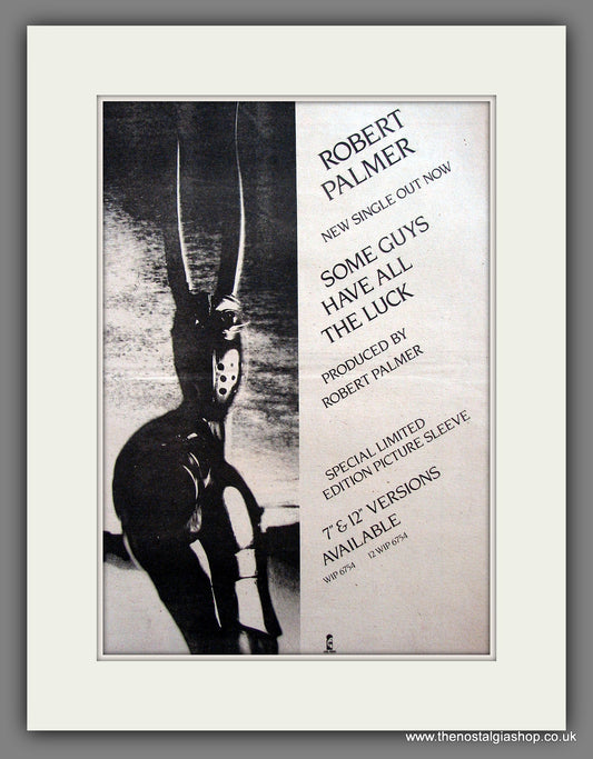 Robert Palmer. Some Guys Have All The Luck. Vintage Advert 1982 (ref AD13936)